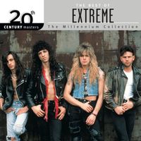 Extreme - 20th Century Masters: The Millennium Collection: Best Of Extreme
