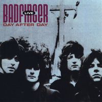 Badfinger - Day After Day: Live