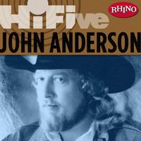 John Anderson - Rhino Hi-Five: John Anderson