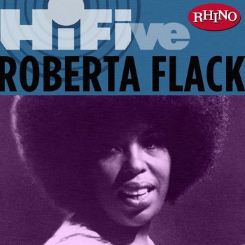 Roberta Flack - Rhino Hi-Five: Roberta Flack