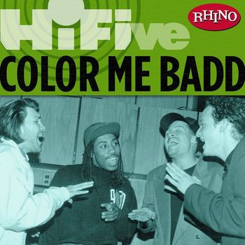 Color Me Badd - Rhino Hi-Five: Color Me Badd