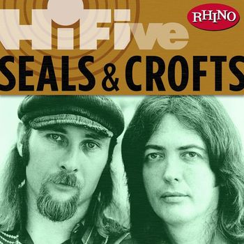 Seals & Crofts - Rhino Hi-Five: Seals & Crofts