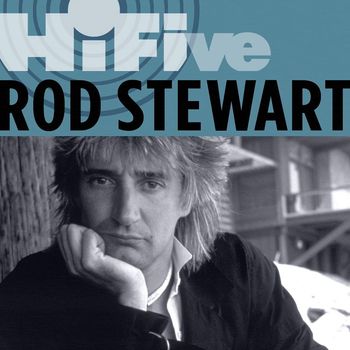 Rod Stewart - Rhino Hi-Five: Rod Stewart