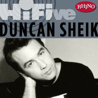 DUNCAN SHEIK - Rhino Hi-Five:  Duncan Sheik