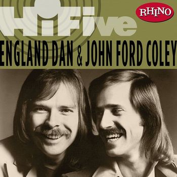 England Dan & John Ford Coley - Rhino Hi-Five:  England Dan & John Ford Coley