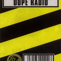 Dope Smugglaz - Dope Radio (Eastwest Release)