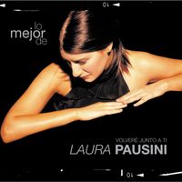 Laura Pausini - Lo mejor de Laura Pausini - Volveré junto a ti