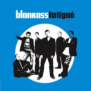 Blankass - Fatigué (Single)