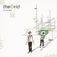 to my boy - The Grid