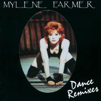 Mylène Farmer - Dance Remixes