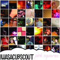 I Was A Cub Scout - Pink Squares/ Teenage Skin