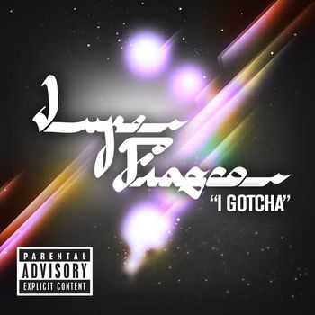 Lupe Fiasco - I Gotcha (Explicit)