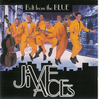 THE JIVE ACES - Bolt From The Blue