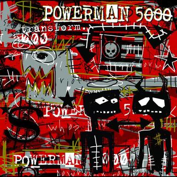 Powerman 5000 - Transform