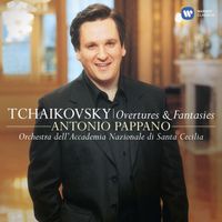 Antonio Pappano - Tchaikovsky: Overtures & Fantasies