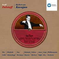Tito Gobbi, Elisabeth Schwarzkopf, Anna Moffo, Luigi Alva, Rolando Panerai, Herbert von Karajan & Philharmonia Orchestra - Verdi: Falstaff