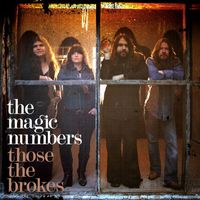 The Magic Numbers - Those The Brokes