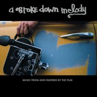 Soundtrack - A Brokedown Melody