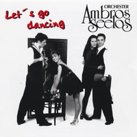 Orchester Ambros Seelos - Let's Go Dancing