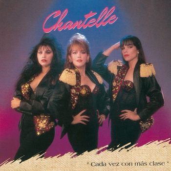 Chantelle - Cada Vez Con Mas Clase