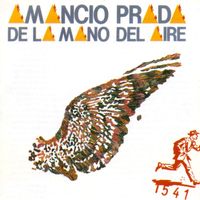 Amancio Prada - De la mano del aire