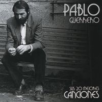 Pablo Guerrero - Sus 20 mejores canciones