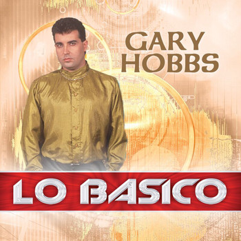 Gary Hobbs - Lo Basico