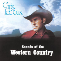 Chris LeDoux - Sounds Of The Western Country