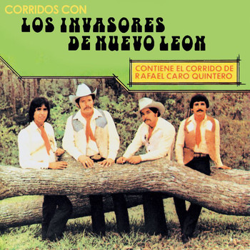 Los Invasores De Nuevo León - Corridos Volumen 1