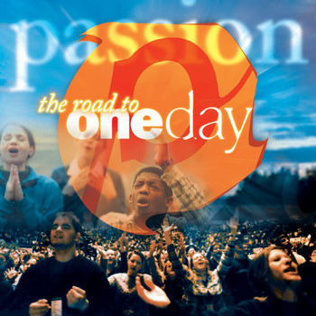 Passion - Passion: The Road To OneDay