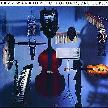 Jazz Warriors - Out Of Many One People