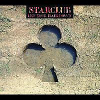 Starclub - Let Your Hair Down