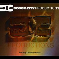 Dodge City Productions - As Long As We're Around