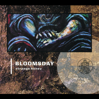 Bloomsday - Strange Honey