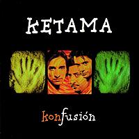 Ketama - Konfusion