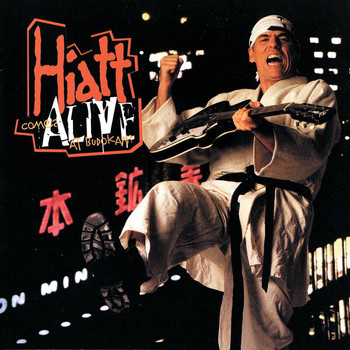 John Hiatt - Hiatt Comes Alive At Budokan?