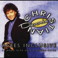 Dennie Christian - Alles inclusive - 14 neue Hits und 4 Bonus-Titel