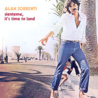 Alan Sorrenti - Sienteme, It's Time To Land (2005 Remaster)
