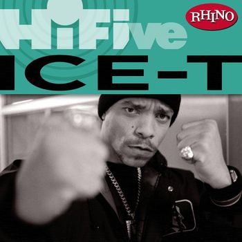 Ice-T - Rhino Hi-Five: Ice-T (Explicit)