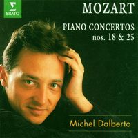 Michel Dalberto - Mozart: Piano Concertos Nos. 18 & 25