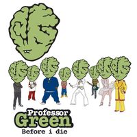 Professor Green - Before I Die (- 12" [Explicit])