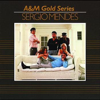 Sergio Mendes - A&M Gold Series - Sergio Mendez