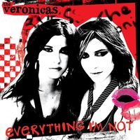 The Veronicas - Everything I'm Not (DJ Version)