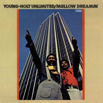 Young-Holt Unlimited - Mellow Dreamin'