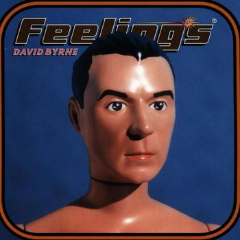 David Byrne - Feelings (Explicit)