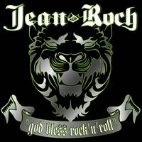 Jean-Roch - God Bless Rock'N'Roll