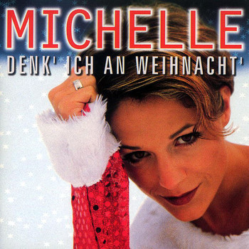 Michelle - Denk' Ich An Weihnacht