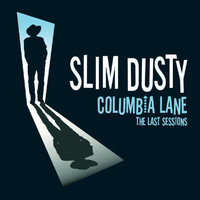 Slim Dusty - Columbia Lane: The Last Sessions