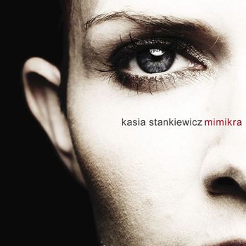 Kasia Stankiewicz - Mimikra