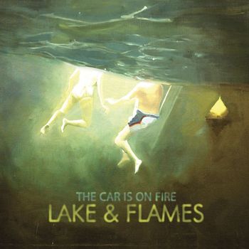 The Car Is On Fire - Lake & Flames